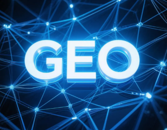 文昌市​GEO优化重塑智能搜索格局，开启数字化推广新方式